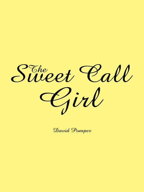 The Sweet Call Girl