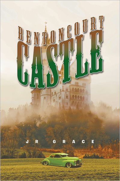 Bentoncourt Castle: The Sam and Al Stories