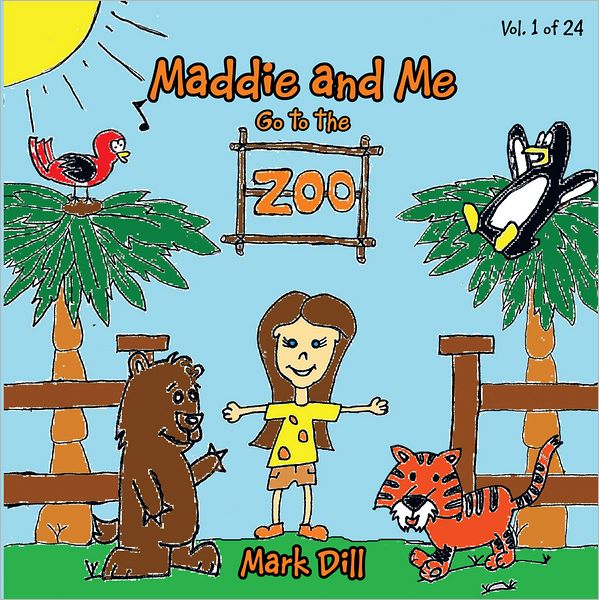 Maddie and Me: Go to the Zoo