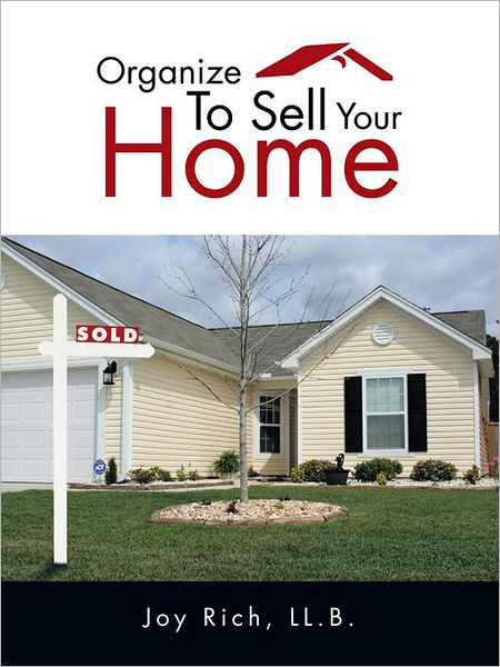 Organize To Sell Your Home