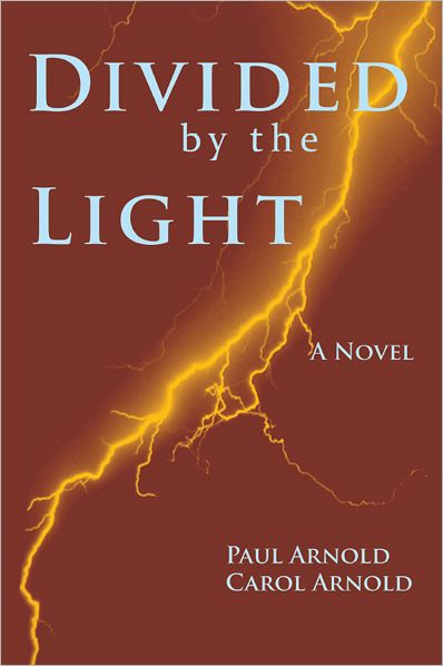 Divided by the Light: A Novel