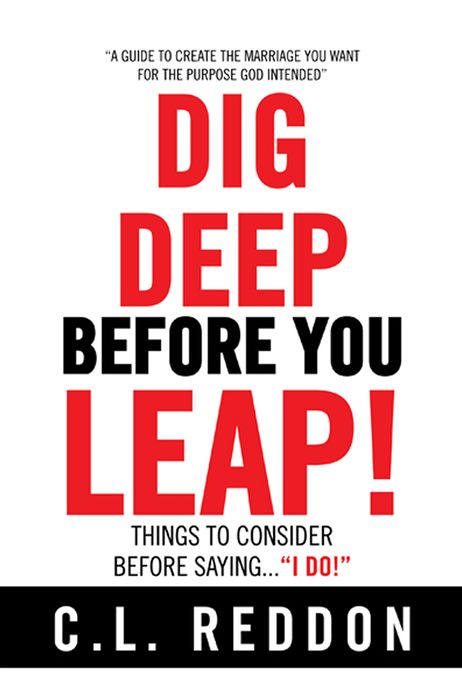 Dig Deep Before You Leap: Things to Consider Before Saying I Do