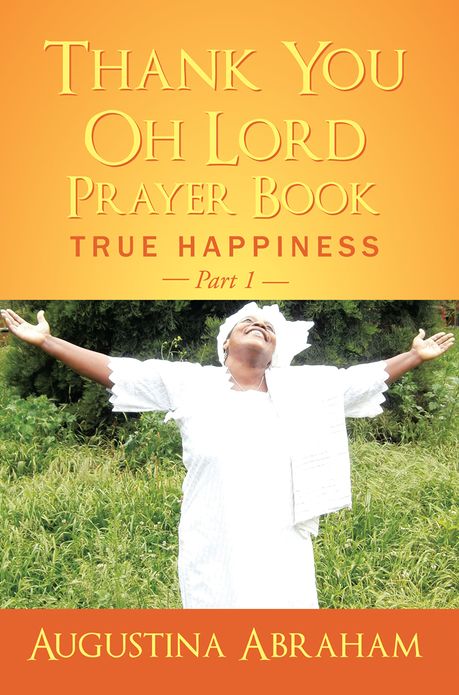 Thank You, Oh Lord - Prayer Book: True Happiness Part 1