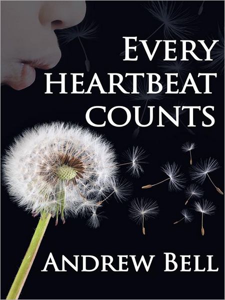 Every Heartbeat Counts