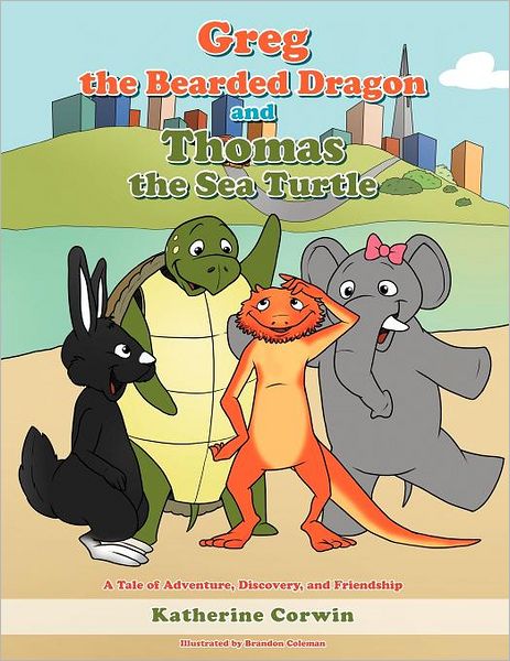 Greg the Bearded Dragon and Thomas the Sea Turtle: A Tale of Adventure, Discovery, and Friendship