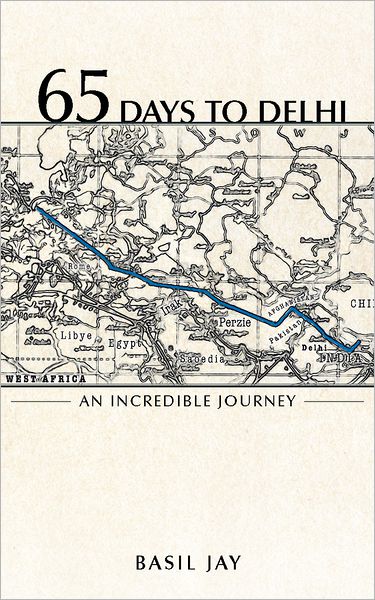 65 DAYS TO DELHI: AN INCREDIBLE JOURNEY