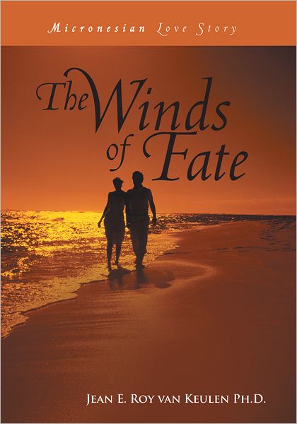 The Winds of Fate: Micronesian Love Story