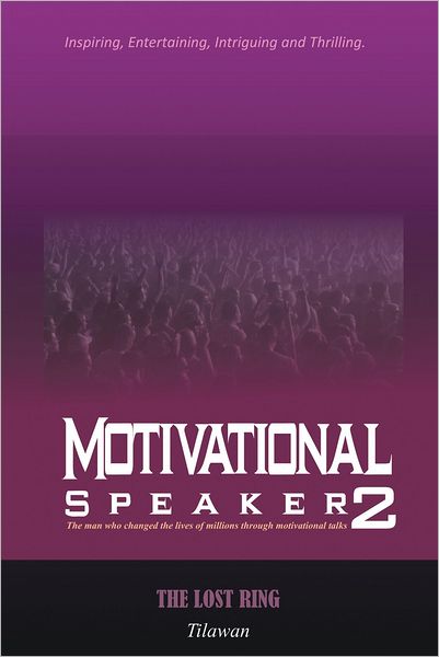 MOTIVATIONAL SPEAKER2: The Lost Ring