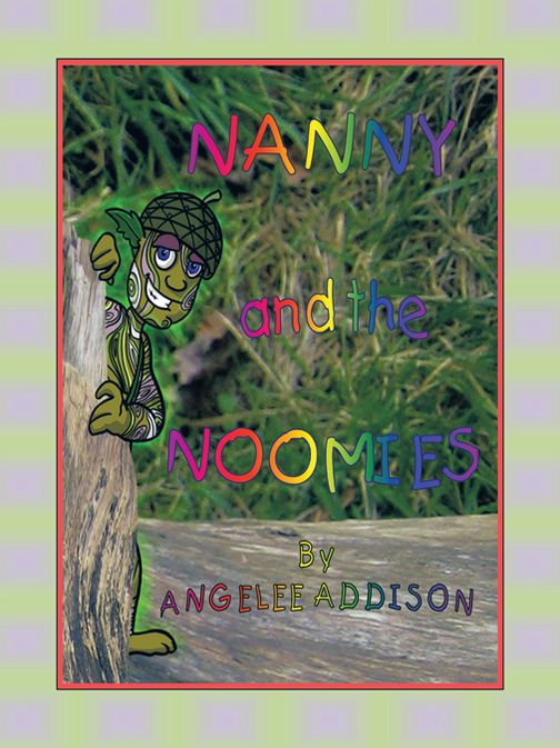 Nanny and the Noomies