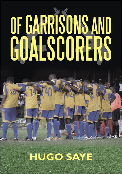 Of Garrisons And Goalscorers
