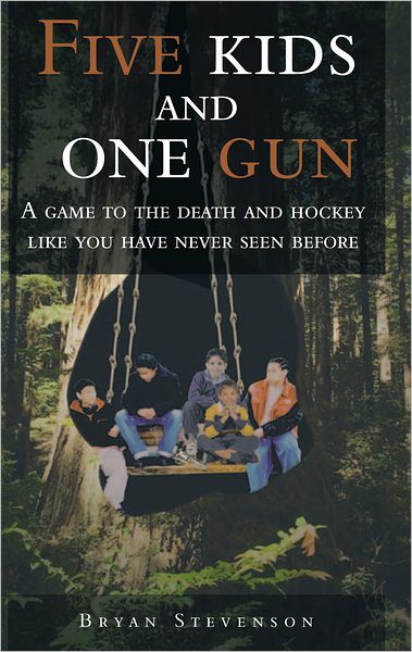 Five Kids and One Gun: A Game to the Death and Hockey Like You Have Never Seen Before