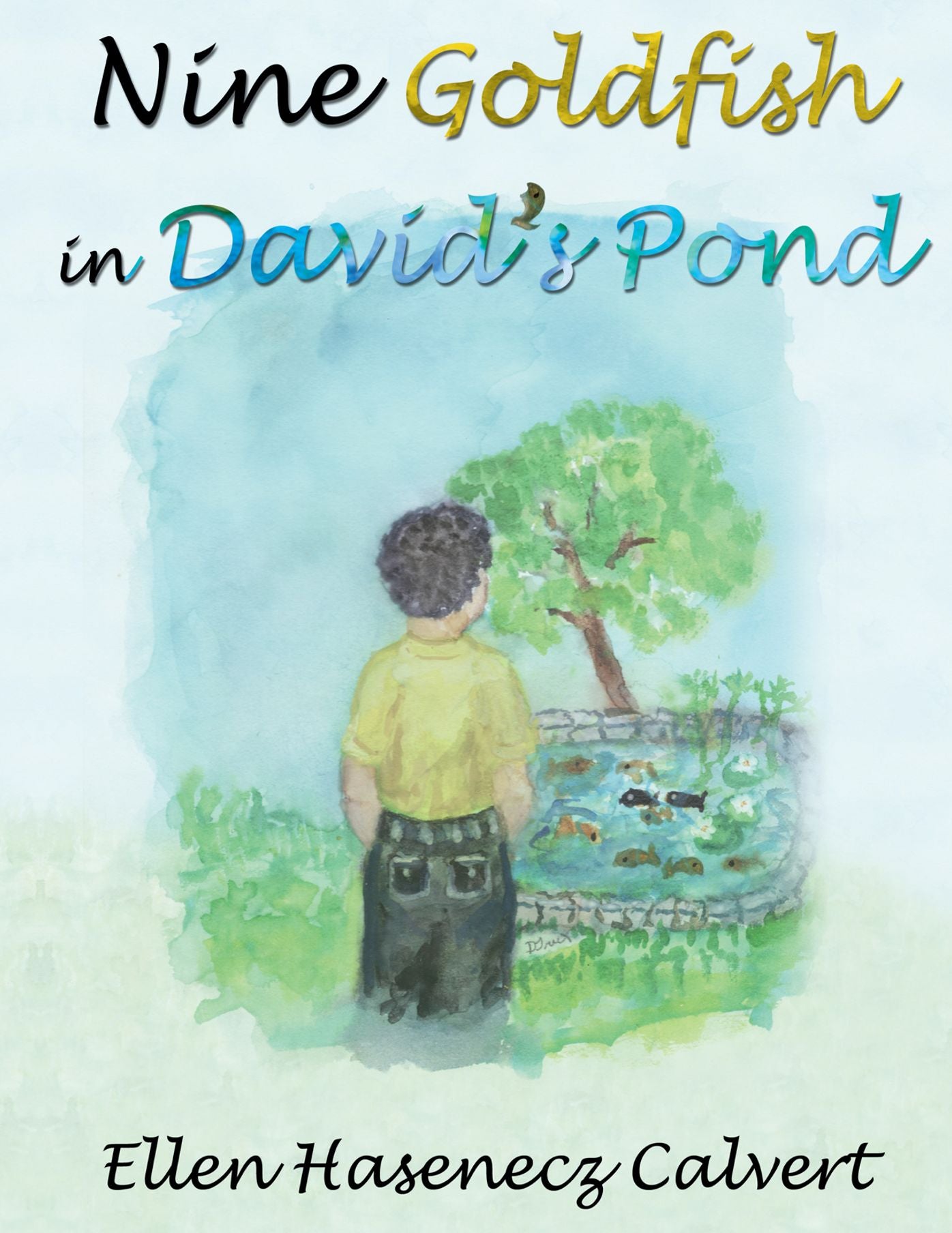 Nine Goldfish in David's Pond (PagePerfect NOOK Book)