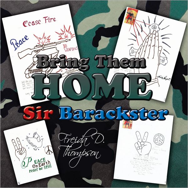 Bring Them Home: Sir Barackster (PagePerfect NOOK Book)