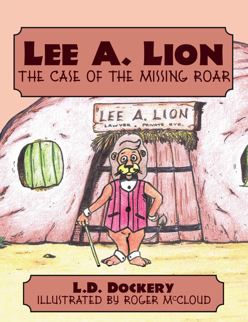 Lee A. Lion: The Case of the Missing Roar