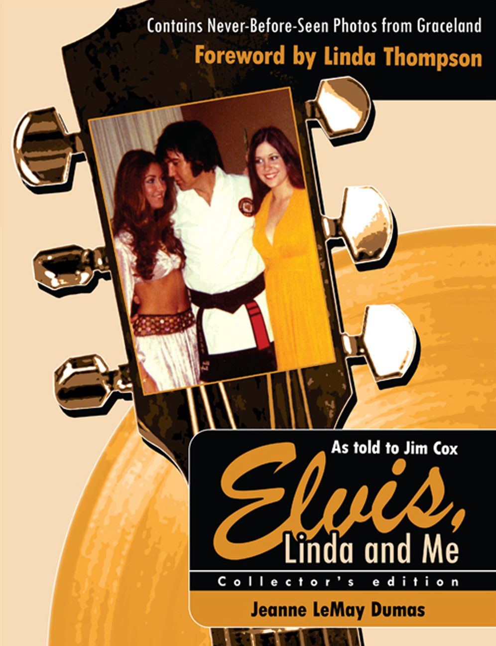 Elvis, Linda & Me: Unseen Pictures & Untold Stories from Graceland