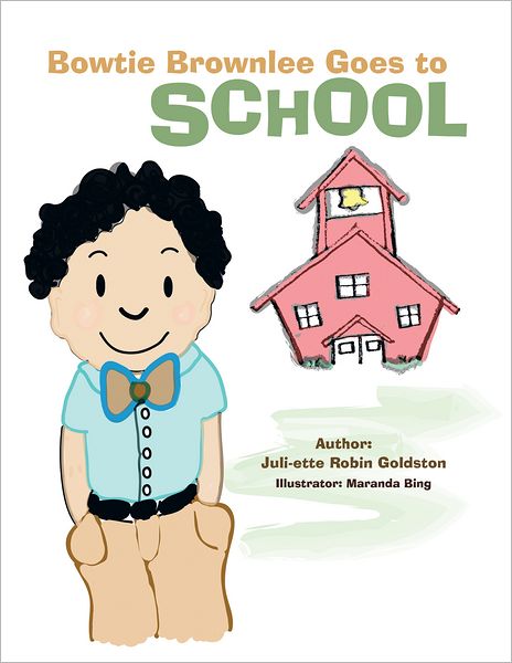 Bowtie Brownlee Goes to School