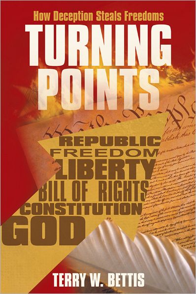 TURNING POINTS: How Deception Steals Freedoms