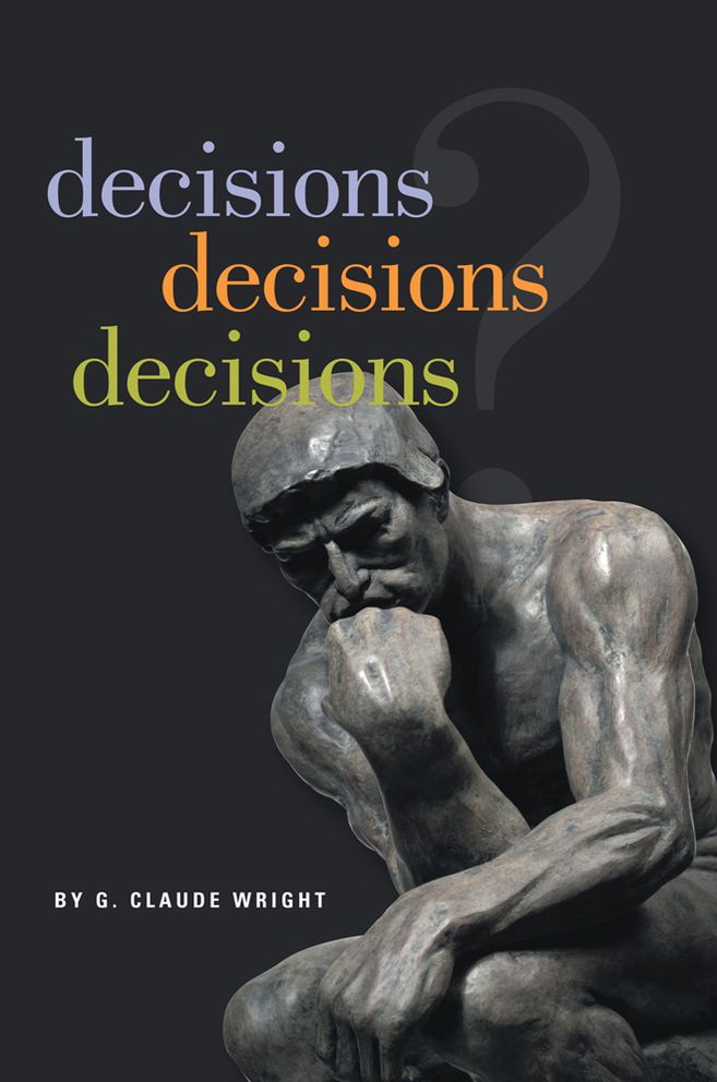 decisions decisions decisions