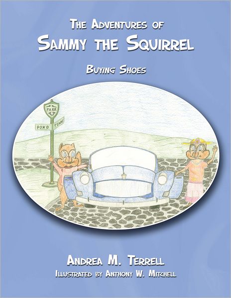 The Adventures of Sammy the Squirrel: Buying Shoes (PagePerfect NOOK Book)