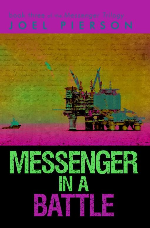 Messenger in a Battle: book three of the Messenger Trilogy