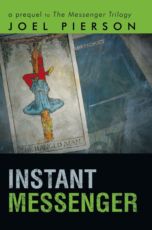 Instant Messenger: a prequel to The Messenger Trilogy