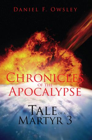 Tale of a Martyr 3: Chronicles of the Apocalypse