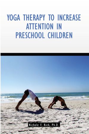 Yoga Therapy to Increase Attention in Preschool Children