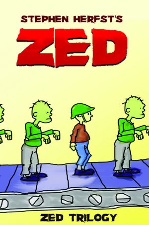 Zed: Zed Trilogy