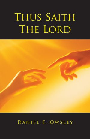 Thus Saith The Lord