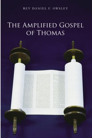 The Amplified Gospel of Thomas: n/a