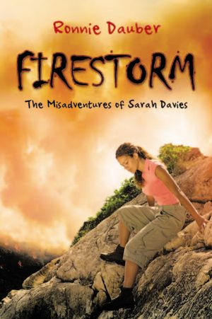 Firestorm: The Misadventures of Sarah Davies