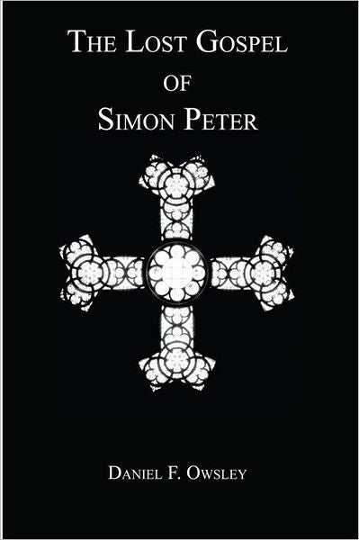 The Lost Gospel of Simon Peter
