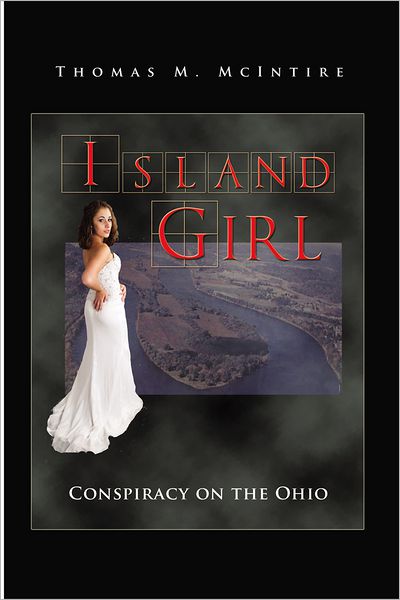 Island Girl: Conspiracy on the Ohio