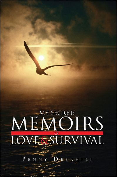 My Secret: Memoirs of Love & Survival