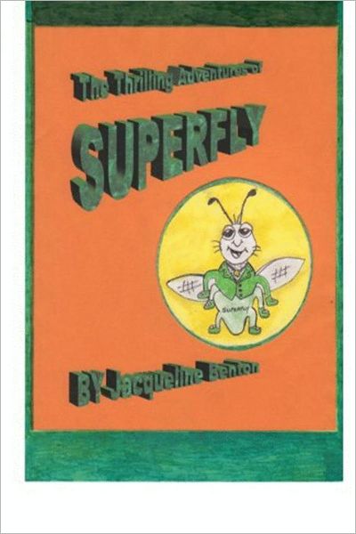 The Thrilling Adventures of Superfly