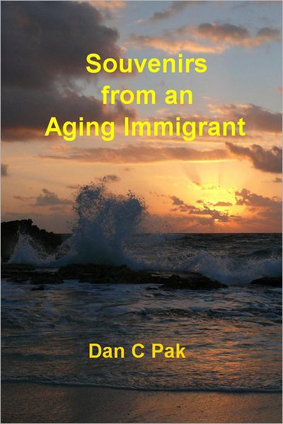 Souvenirs from an Aging Immigrant
