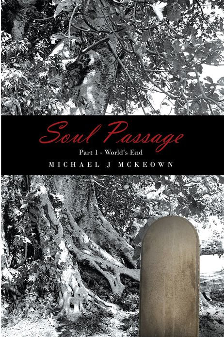 Soul Passage: Part 1 - World's End