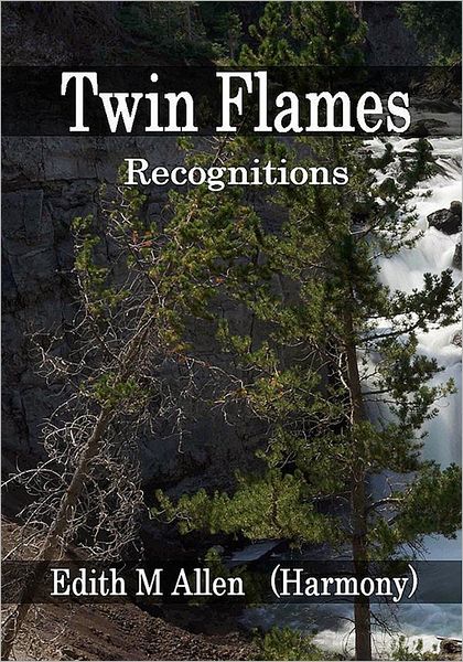 Twin Flames: Recognitions