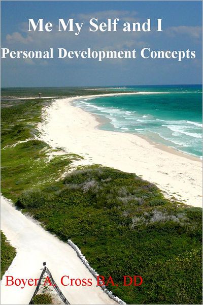 Me MySelf and I: Personal Development Concepts