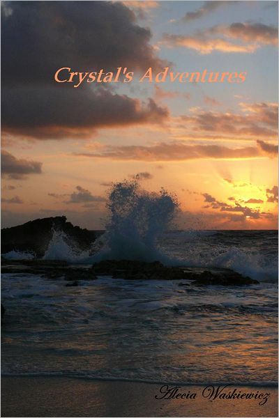 Crystal's Adventures