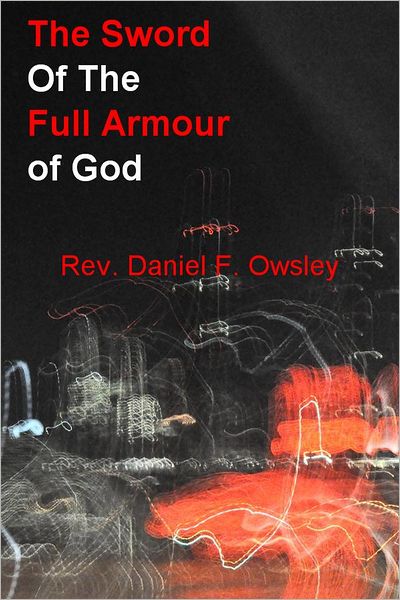 The Sword Of The Full Armour of God