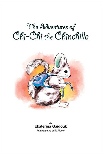 The Adventures of Chi-Chi the Chinchilla
