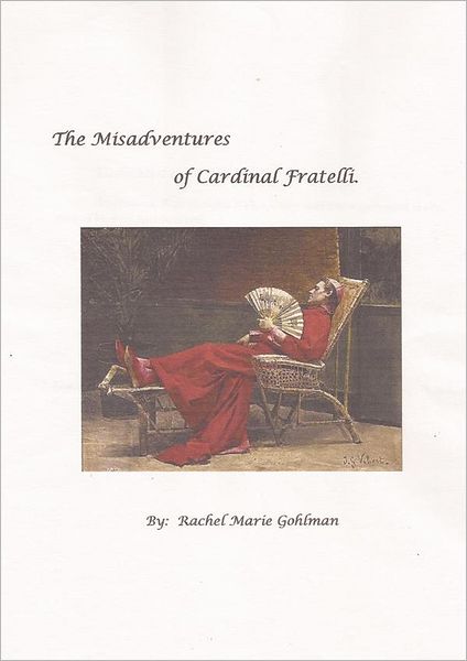 The Misadventures of Cardinal Fratelli