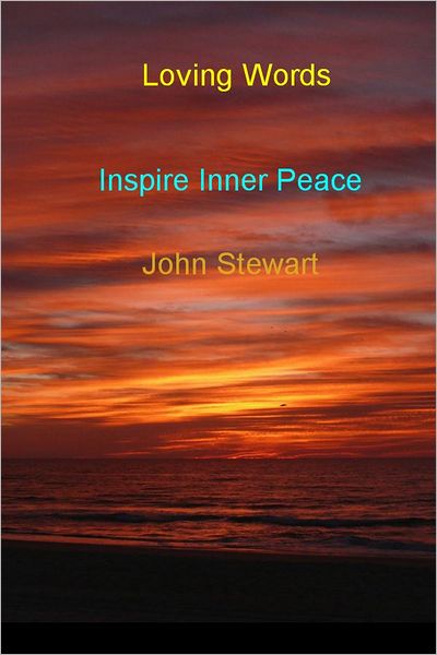 Loving Words: Inspire Inner Peace