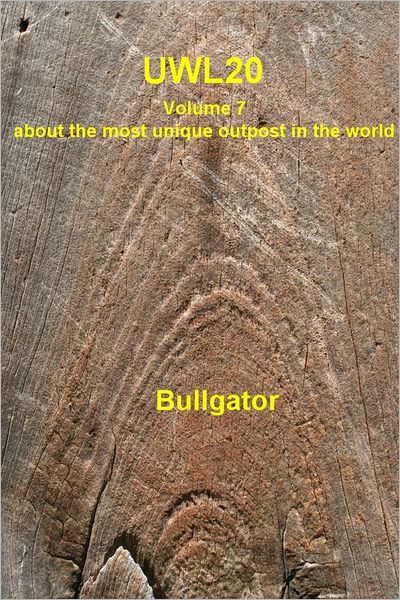 UWL20: Volume 7 about the most unique outpost in the world