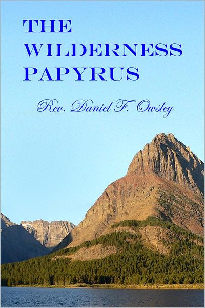 The Wilderness Papyrus