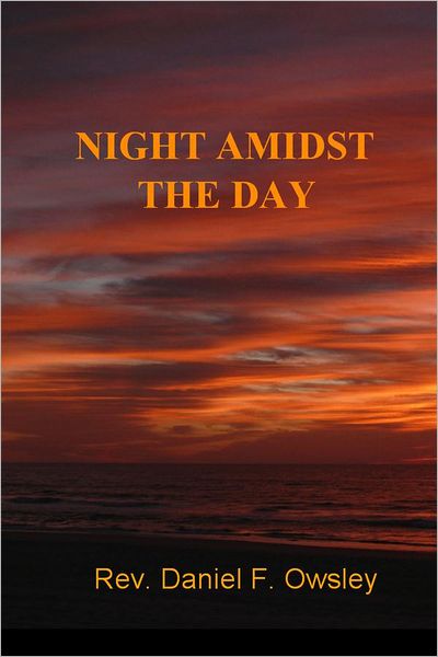 NIGHT AMIDST THE DAY