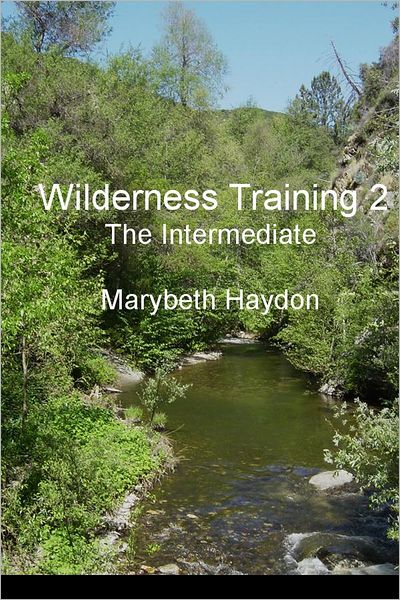Wilderness Training 2: The Intermediate