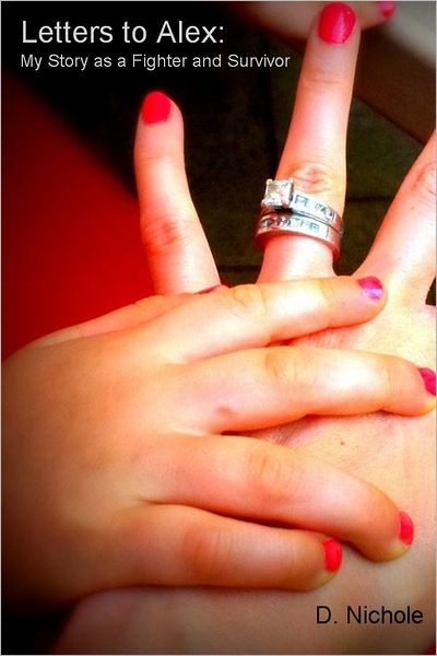 Letters to Alex:: My Story as a Fighter and Survivor