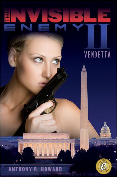 The Invisible Enemy II: Vendetta